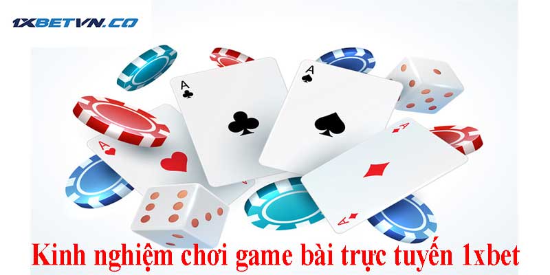 Bỏ túi kinh nghiệm chơi game bài online đỉnh của chóp