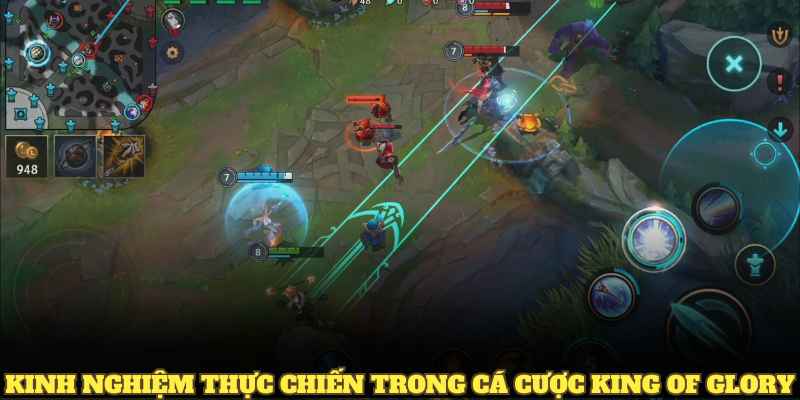 Kinh nghiệm thực chiến trong cá cược King Of Glory